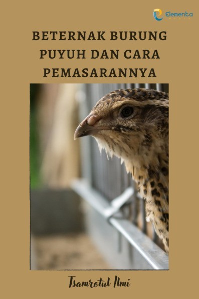 Beternak Burung Puyuh dan Cara Pemasarannya